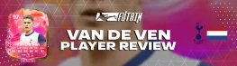 FC 25 97 Futties van de Ven Player Review! Cop or Flop