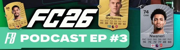 FUTBIN Podcast #3: Exploring GAUNTLET, Arsenal Players, and New Features in FC 26