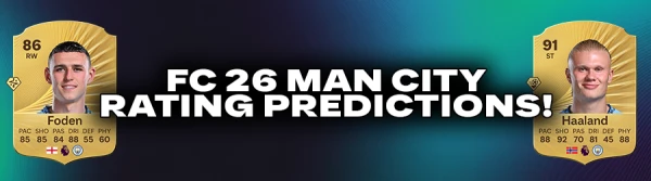 FC 26 Manchester City Player Rating Forecast