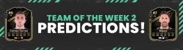 FC 26 Team of The Week 2 Predictions!